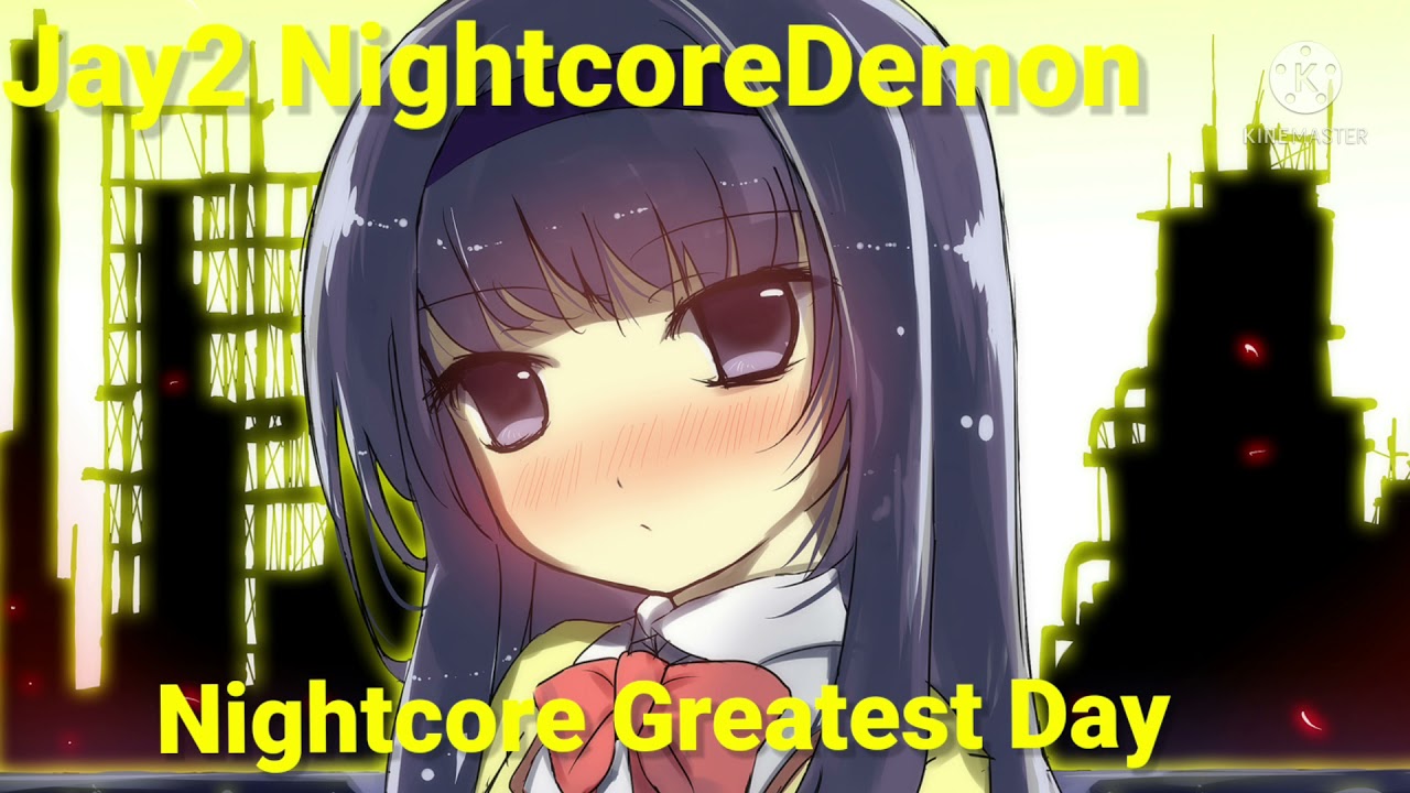 Nightcore Greatest Day (Take That)