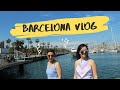 Places to see in Barcelona Part 1| Vlog #10