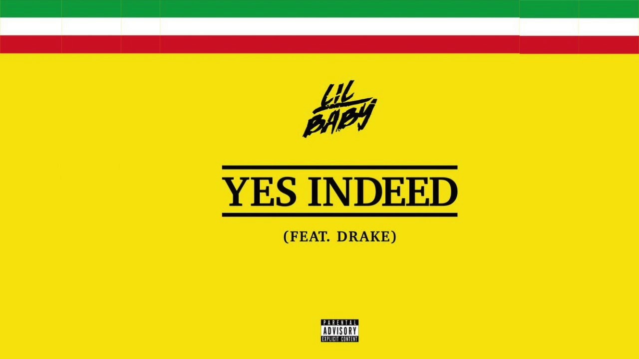 Yes Indeed - Drake & Lil Baby (1 Hour Loop)