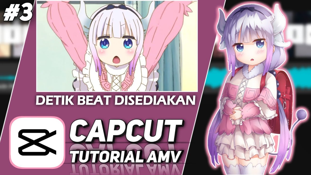 TUTORIAL SIMPLE EDIT AMV CAPCUT beat smooth transition | Part 3 - YouTube