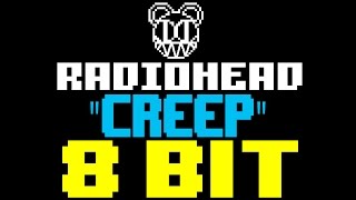 Creep [8 Bit Tribute to Radiohead] - 8 Bit Universe chords