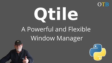 Qtile - A Powerful and Flexible Window Manager You Should Try!