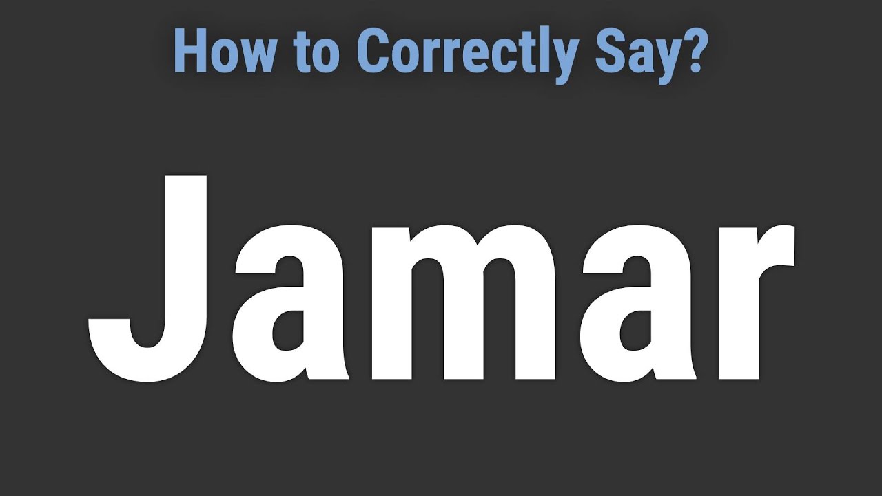 How to Pronounce Name Jamar (Correctly!) YouTube