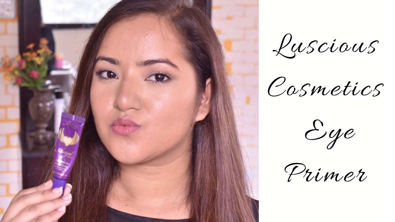 Luscious Cosmetics Angel Eye Primer Review YouTube