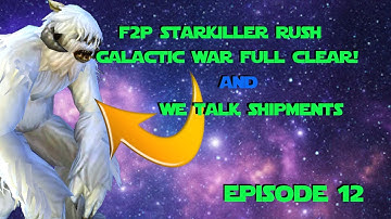 MY FIRST GALACTIC WAR FULL CLEAR! II F2P Starkiller Rush