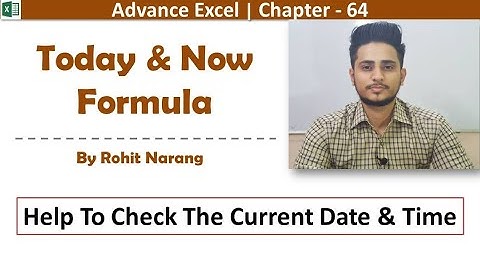 Chapter 64 | Today & Now Formula | Advance Excel | Rohit Narang