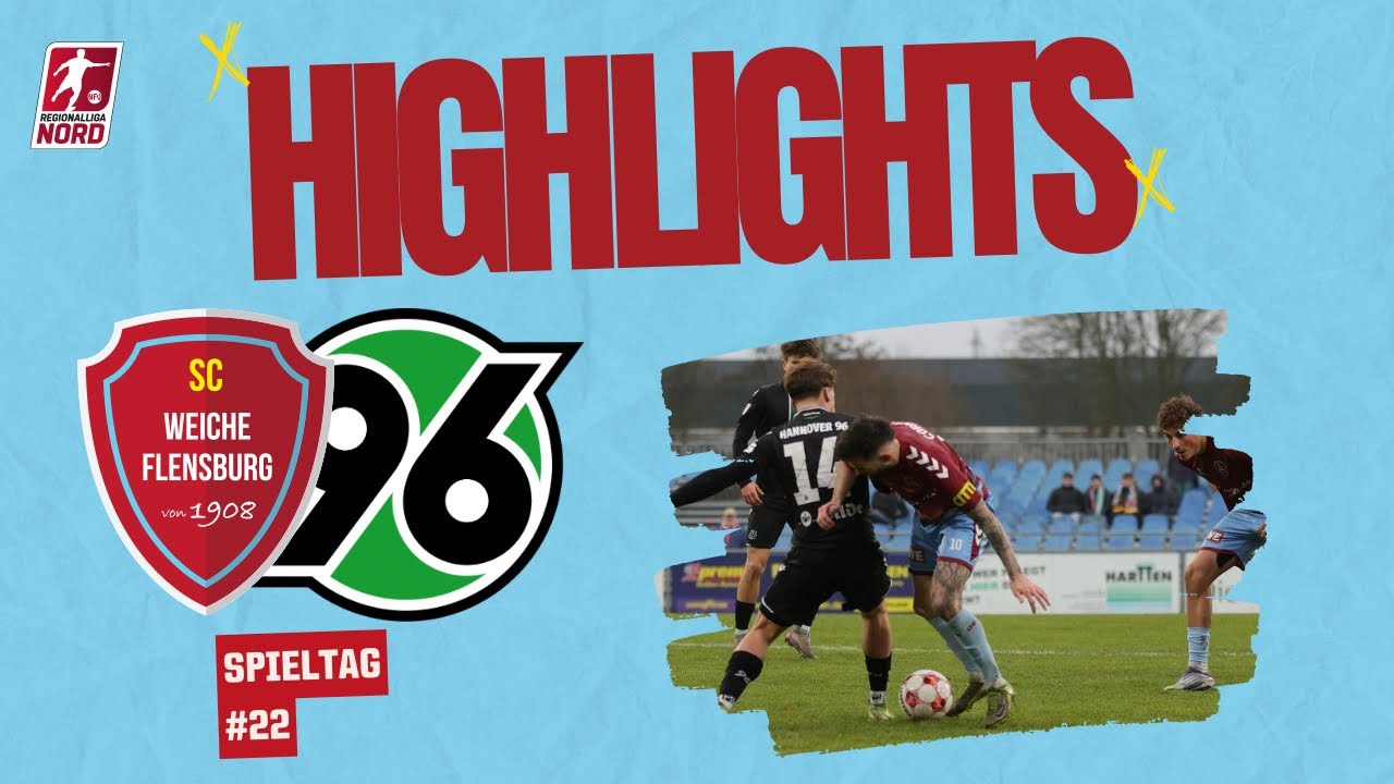 22. Spieltag Regionalliga Nord 25/26 | SC Weiche Flensburg 08 - Hannover 96 II | Highlights