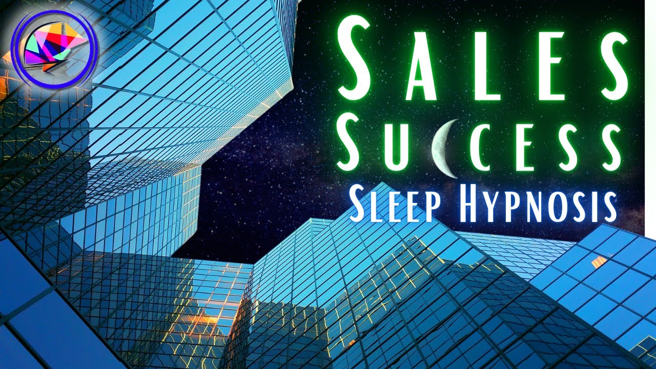 Crush It! SLEEP Hypnosis For Sales Success