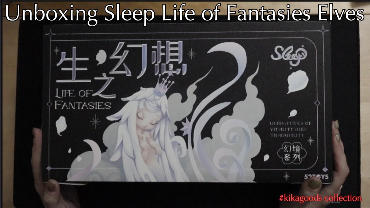 Unboxing the Sleep Life of Fantasies Elves Blind Box Set! #kikagoods #blindbox #unboxing