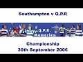 Southampton vs QPR - 2006/07 Match Highlights