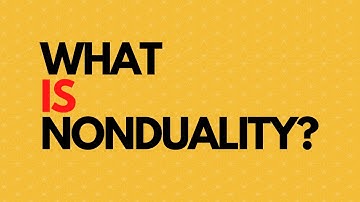 What is nonduality?