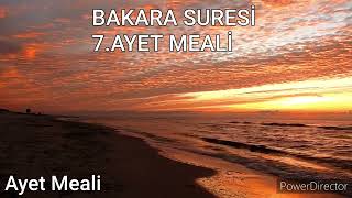 Bakara Suresi 7. Ayet Meali