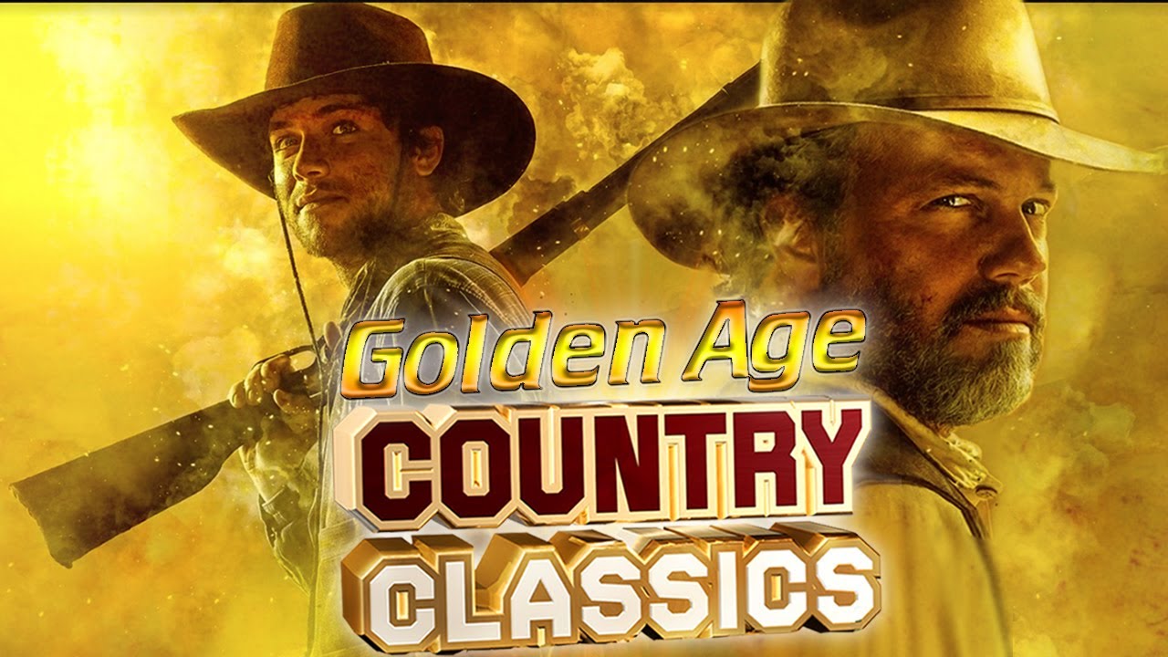 Golden Age Country Songs Of All Time Most Pupular Songs For Golden