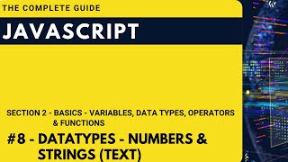 JavaScript Data Types   Numbers & Strings Text | Hindi | JavaScript The Complete Guide