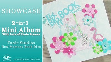 Showcase: 2-in-1 Mini & Micro Album Using Tonic Studios Memory Book Dies