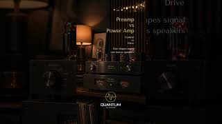 Preamp vs Power Amp Explained #quantumofsound #hify #studio #audiotechnique #music
