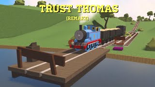 Roblox BTWF: Trust Thomas (Remake)