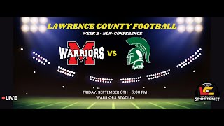 Mohawk Warriors vs. Laurel Spartans - WPIAL Football - Week 2 - Sept. 8, 2023