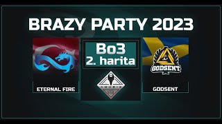 ETERNAL FIRE  GODSENT | 2.HARİTA ANUBIS | Bo3 | Brazy Party 2023 | @rootthegamer