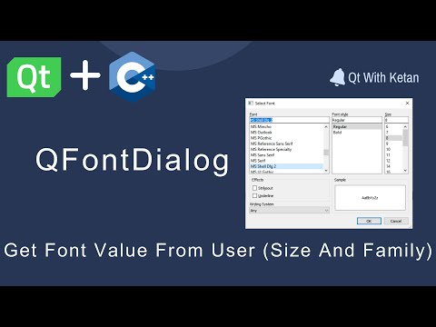 Qt QFontDialog | Get Selected Font Properties From The User | Qt C++ | Qt Creator | Qt Tutorial