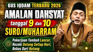 Download lagu gus iqdam terbaru amalan dahsyat tanggal 9 dan 10 suro/muharram