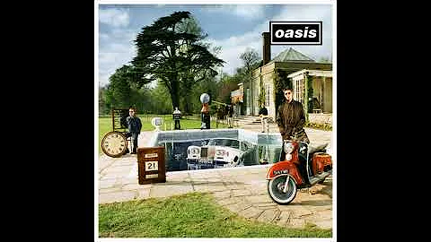 Oasis - Be Here Now (Full Album)