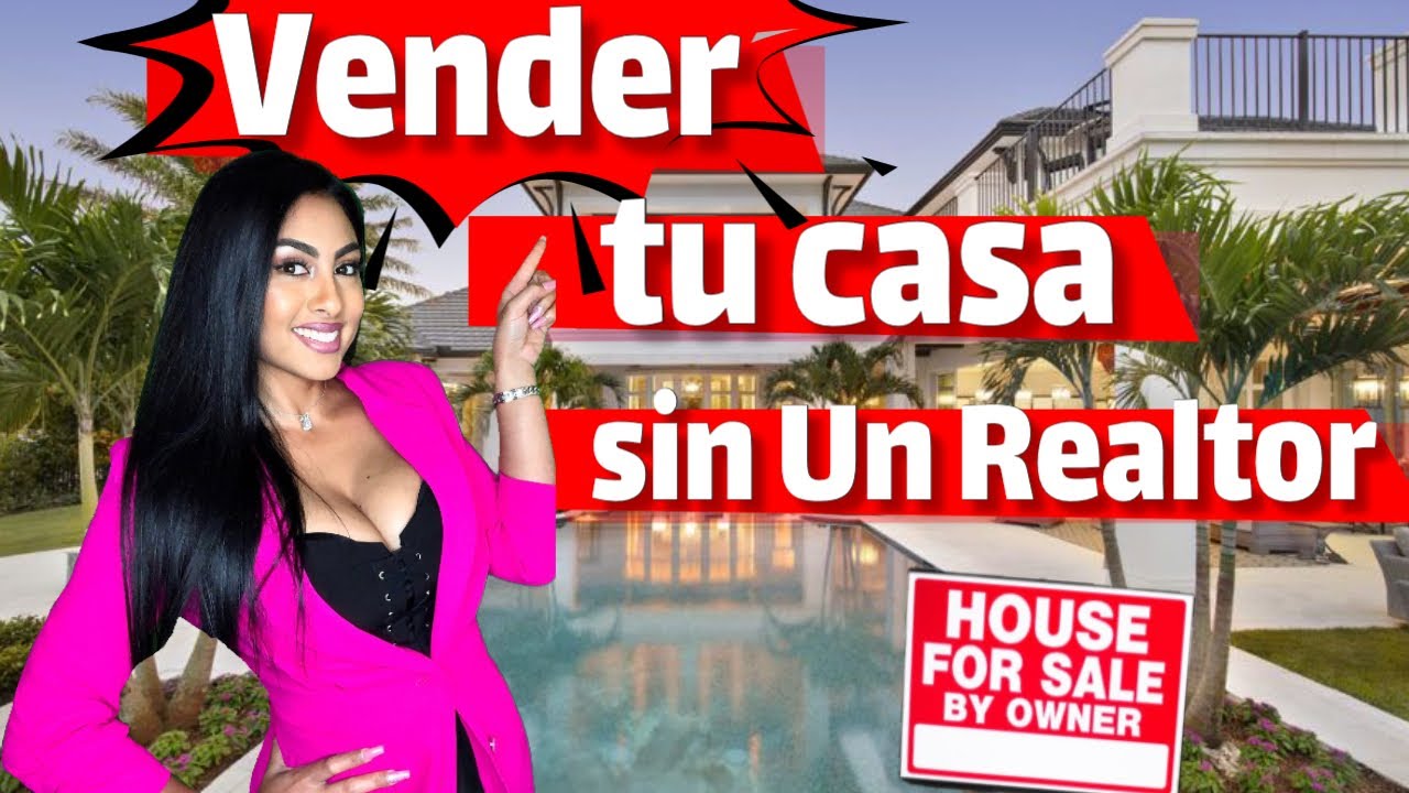 Como vender tu casa sin usar un Realtor - YouTube