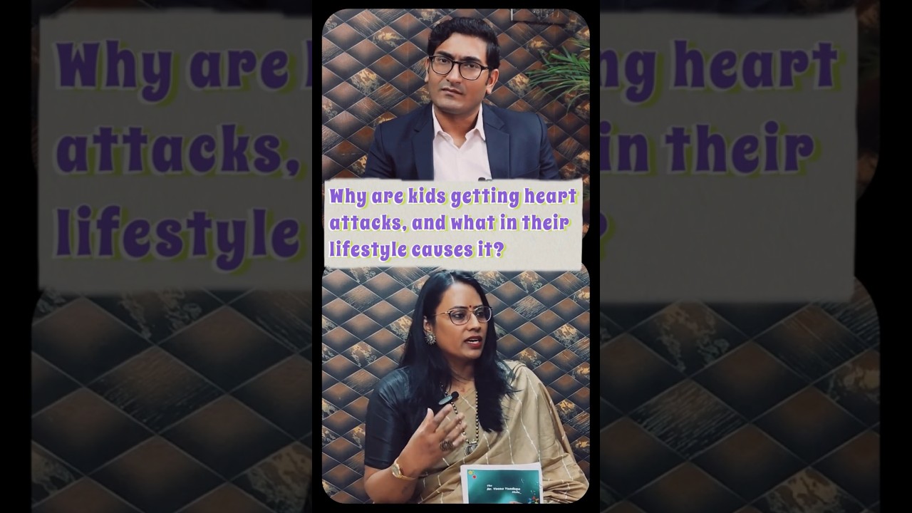 Bacchon Ko Heart Attack Kyu Ho Raha Hai? | Dr. Ashishkumar Banpurkar. 