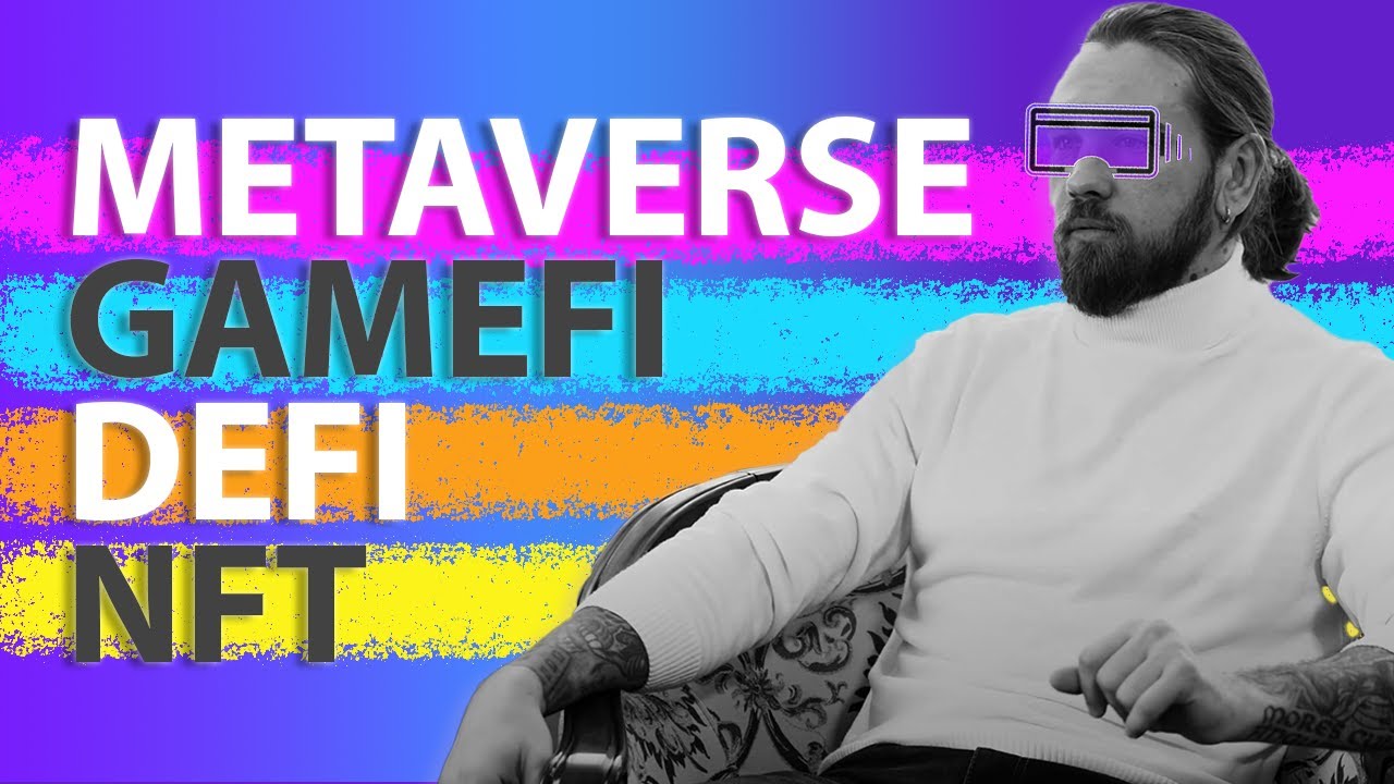 КРИПТО-ТРЕНДЫ 2022: МЕТАВСЕЛЕННЫЕ, DEFI, GAMEFI, NFT