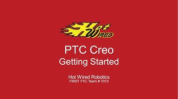 PTC Creo - Getting Started for FTC Teams