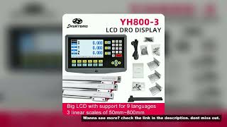 YH800-3 Set 19 Language 3 Axis LCD DRO Display And 3 Pieces 5U Linear Glass Scale Encoder 50-800mm B