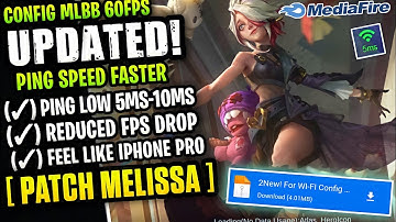 Update New! Config ML Anti Lag 60FPS Smoothly Gameplay + Ping Speed [Patch Melissa] Feel Like iPhone