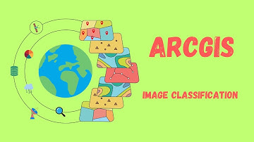 13. Image Classification | ArcGIS for Beginners