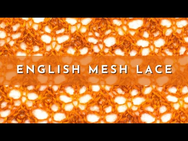 How to Knit the English Mesh Lace Stitch