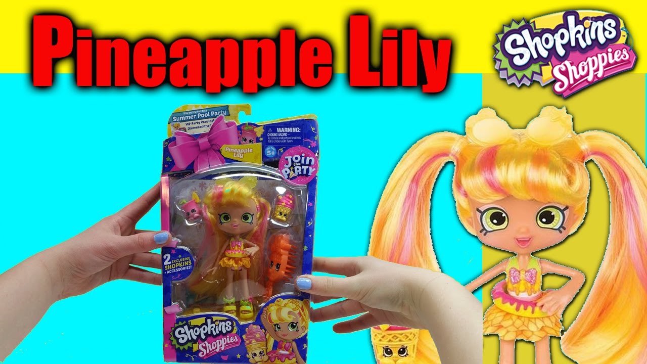 Shopkins Season 7 Join the Party Shoppie Pineapple Lily Unboxing