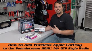 How to Add Wireless Apple CarPlay to the Soundstream Reserve HDHU.14+ GTS Style Radio
