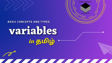 Variables in Tamil | Part 4 | Basic concepts & their types  |  Learn the Concept Easily and quickly