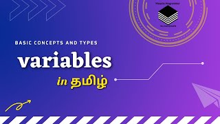Variables in Tamil | Part 4 | Basic concepts & their types  |  Learn the Concept Easily and quickly