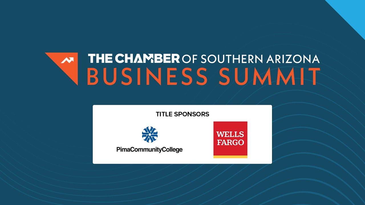 The Chamber of Southern Arizona Business Summit