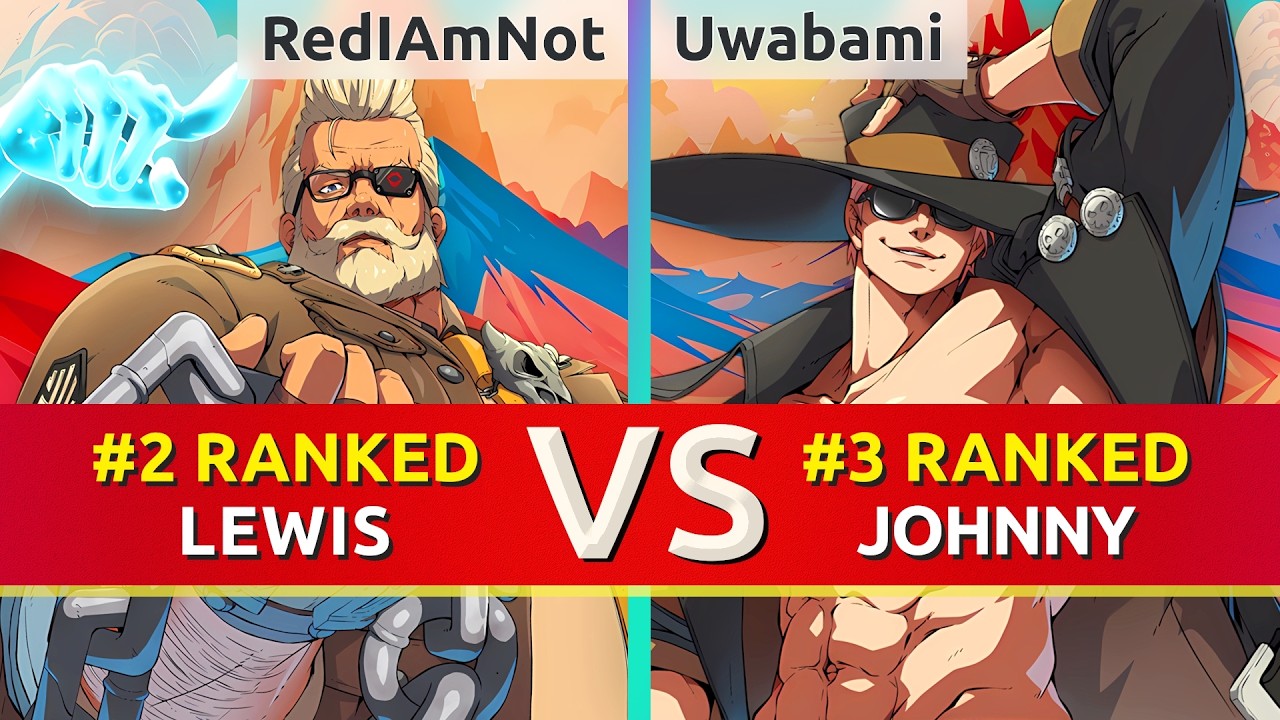 GGST ▰ RedIAmNot (#2 Ranked Goldlewis) vs Uwabami (#3 Ranked Johnny). High Level Gameplay