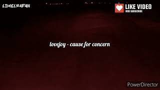 Lovejoy - Cause for Concern [Lyrics]