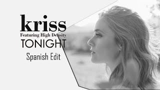 Miniatura de vídeo de "Kriss - Tonight (Spanish Remastered)"
