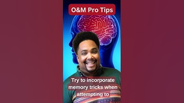 Mnemonics for Orientation & Mobility (O&M) Listen and Learn!