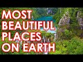 10 Most Beautiful Places on Earth for Your Dream Trip