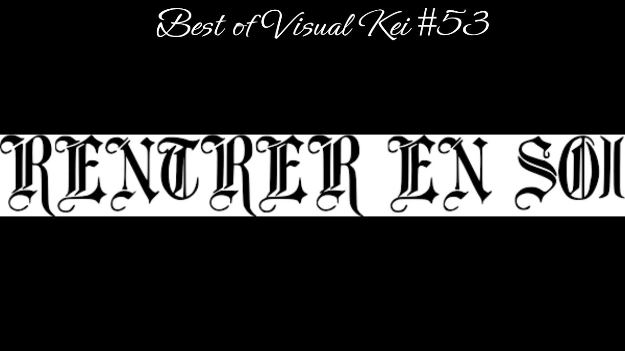 Best of Visual Kei #53 - Best of RENTRER EN SOI Song