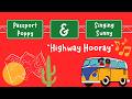 🚗🎶 Highway Hooray | Passport Poppy & Singing Sunny | Fun Kids Road Trip Song!