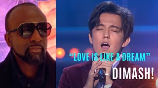 REACTION to 'Love is like a Dream' By DIMASH!!!