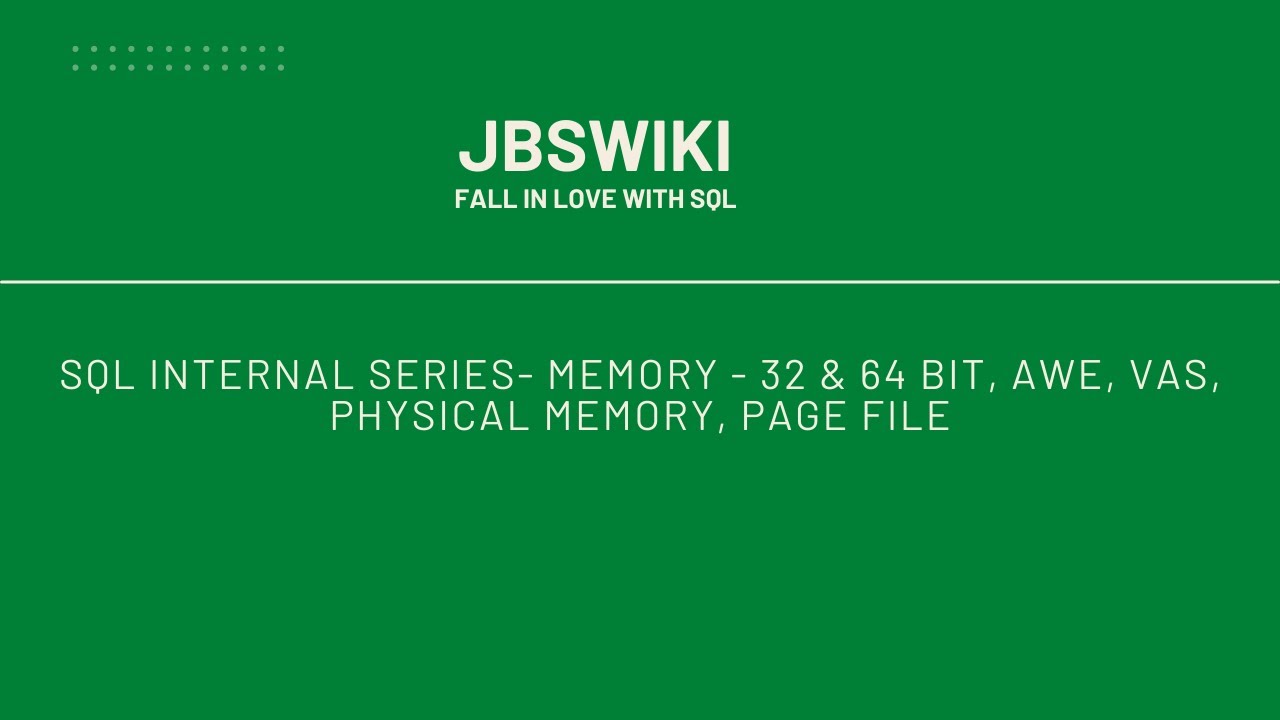 SQL Internal Series- Memory -32 & 64 Bit, AWE, VAS, Physical Memory ...