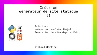 Générateur de site statique 1 - principes, python, jinja2, json
