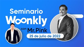 Presentación de Mr. Pink y del segundo token de Woonkly: WST. Esto y más en el Seminario del 25/07